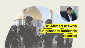 Dr. Ahmed Atawna ile Röportaj